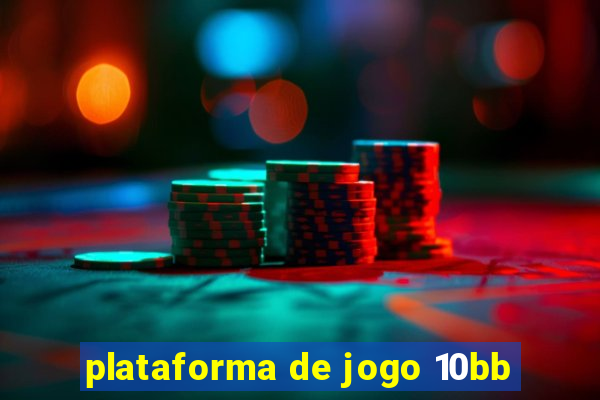 plataforma de jogo 10bb